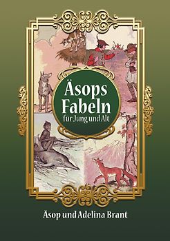 Äsops Fabeln für Jung und Alt