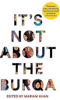It's Not About the Burqa