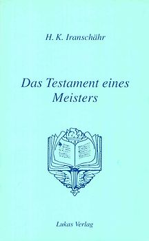 Das Testament eines Meisters