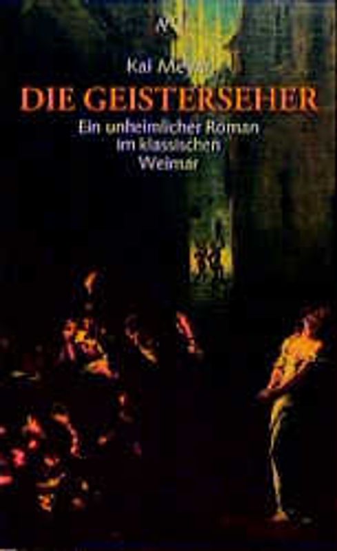 Die Geisterseher. Ein unheimlicher Roman im klassischen Weimar