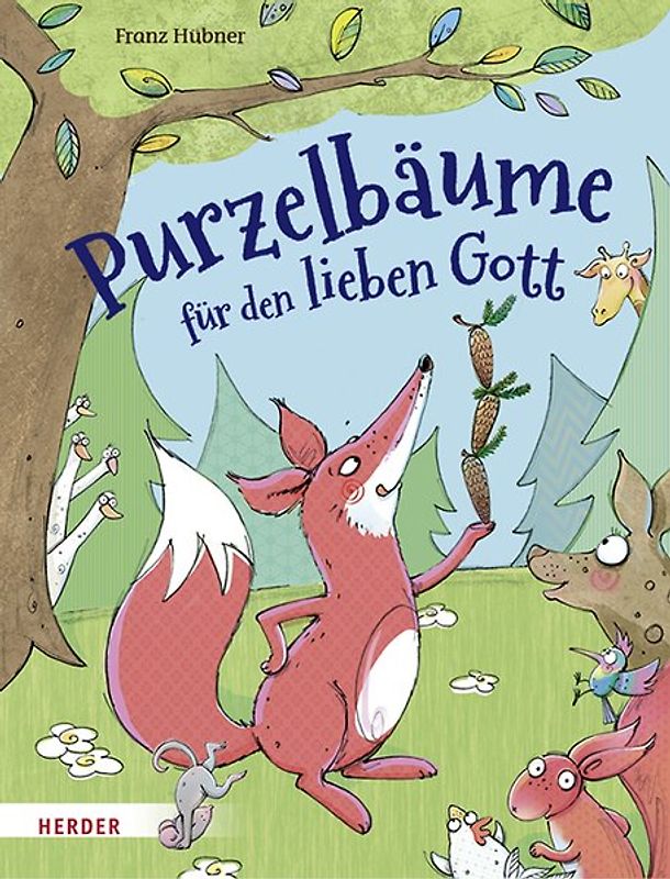Purzelbäume für den lieben Gott