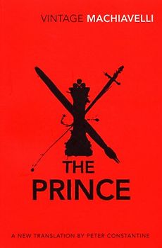 The Prince (Vintage Classics) - Machiavelli, Niccolo