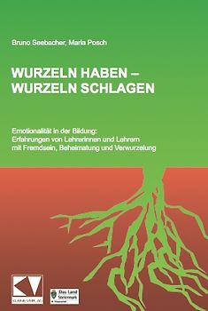 Wurzeln haben - Wurzeln schlagen