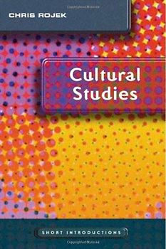 Cultural Studies (Polity Short Introductions) - Rojek, Chris