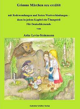 Grimms Märchen neu erzählt