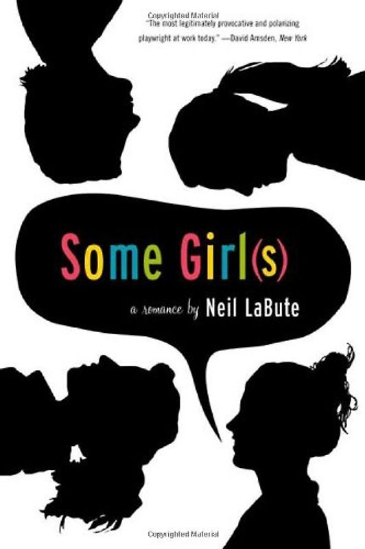 Some Girl(s): A Play - Neil LaBute