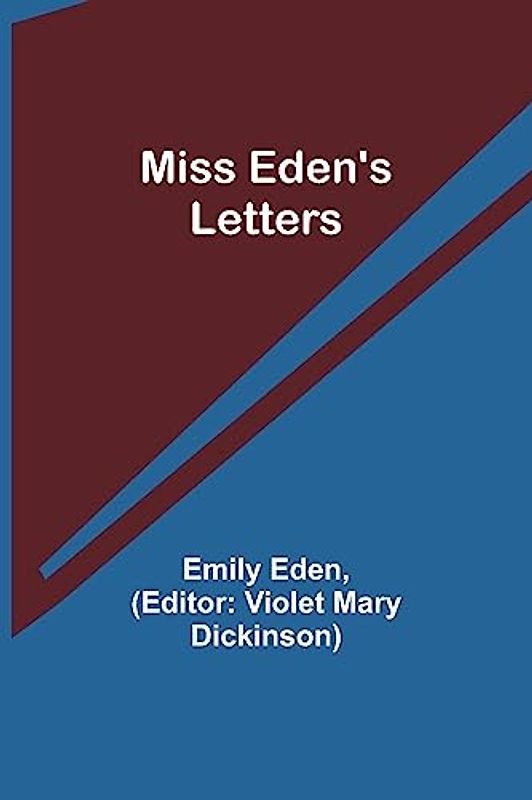Miss Eden's Letters