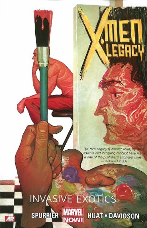 X-Men Legacy Volume 2: Invasive Exotics (Marvel Now) - Spurrier, Simon