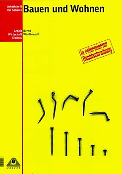 Duden Arbeit - Wirtschaft - Technik - Themenbände / Bauen und Wohnen