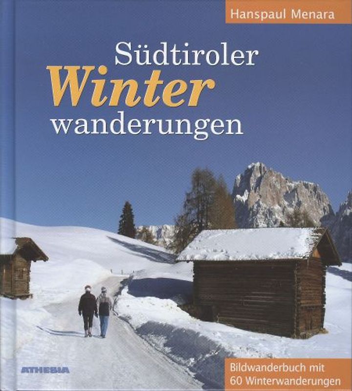 Südtiroler Winterwanderungen