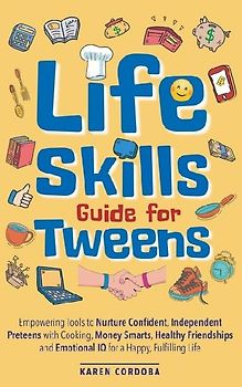 Life Skills Guide for Tweens