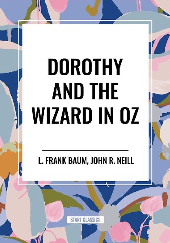Dorothy and the Wizard in Oz
