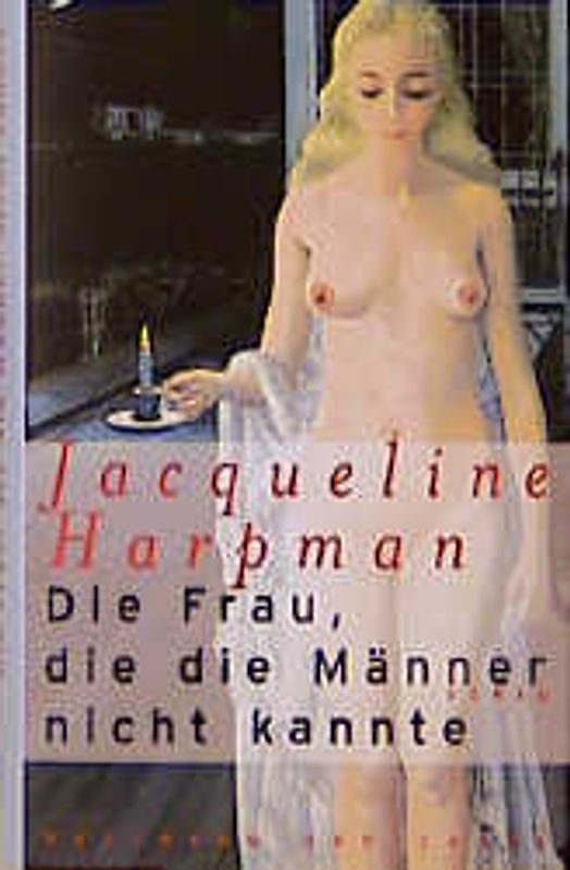 Die Frau, die die Männer nicht kannte