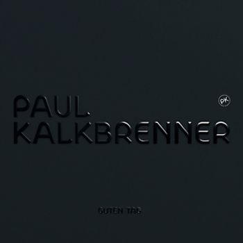 Kalkbrenner,Paul - Guten Tag