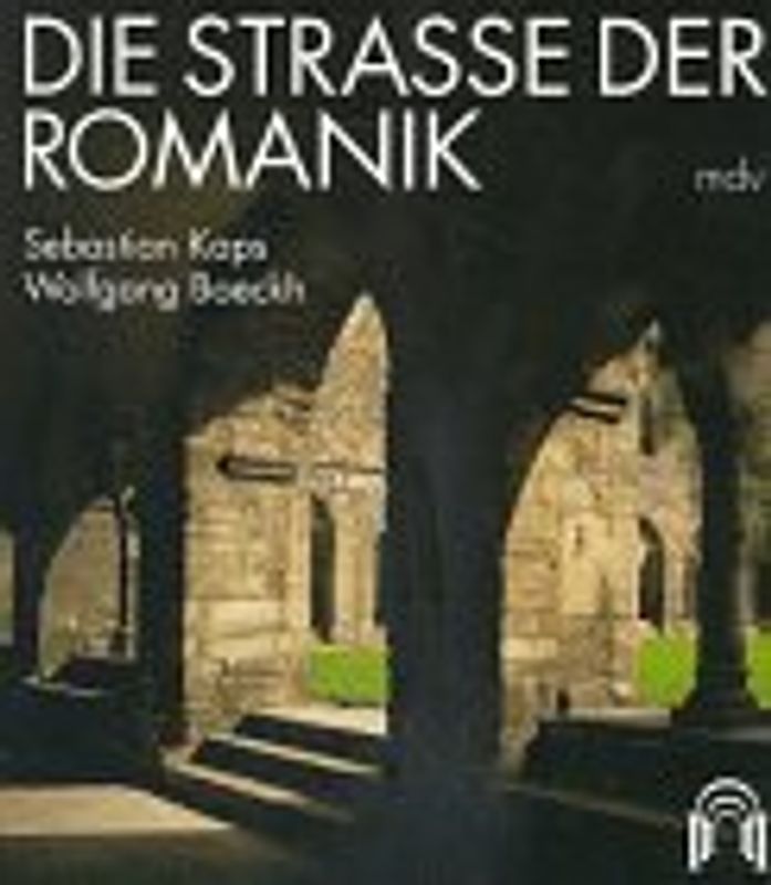 Die Strasse der Romanik. Bilder aus Sachsen-Anhalt