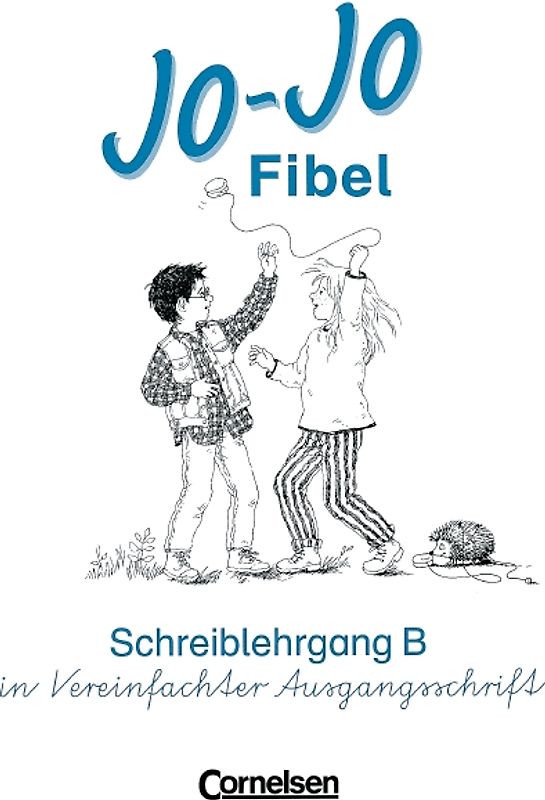 Jo-Jo Fibel - Allgemeine Ausgabe / Schreiblehrgang B in Vereinfachter Ausgangsschrift
