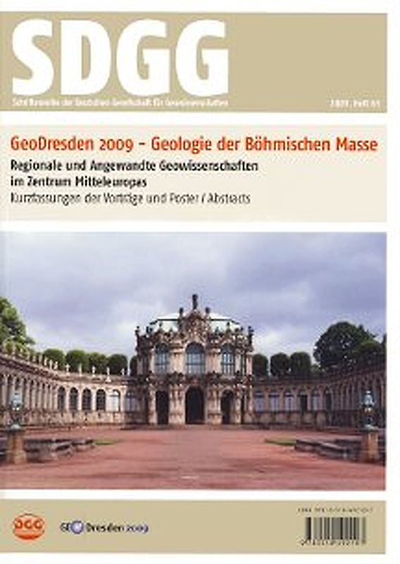 GeoDresden2009 - Geologie der Böhmischen Masse. Regionale und angewandte Geowissenschaften in Mitteleuropa