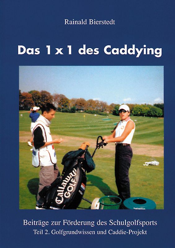 Das 1x1 des Caddying