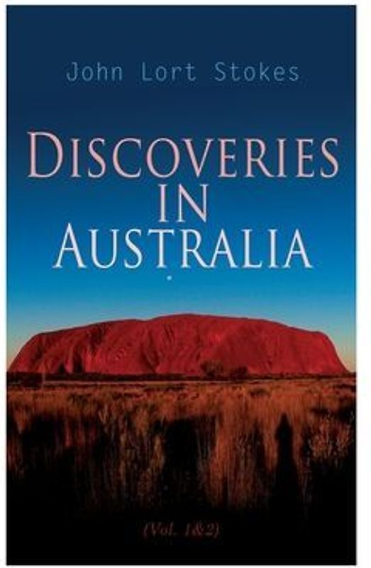 Discoveries in Australia (Vol. 1&2)