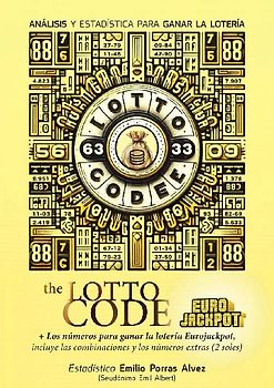 The Lotto Code, Análisis y Estadística para Ganar la Lotería + Los Números para Ganar la Lotería EUROJACKPOT, Incluye las Combinaciones y los Números Extras (2 Soles)