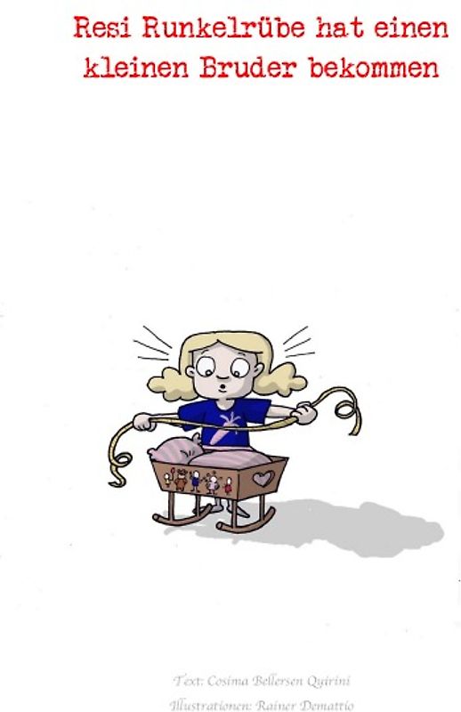 Resi Runkelrübe hat einen kleinen Bruder bekommen