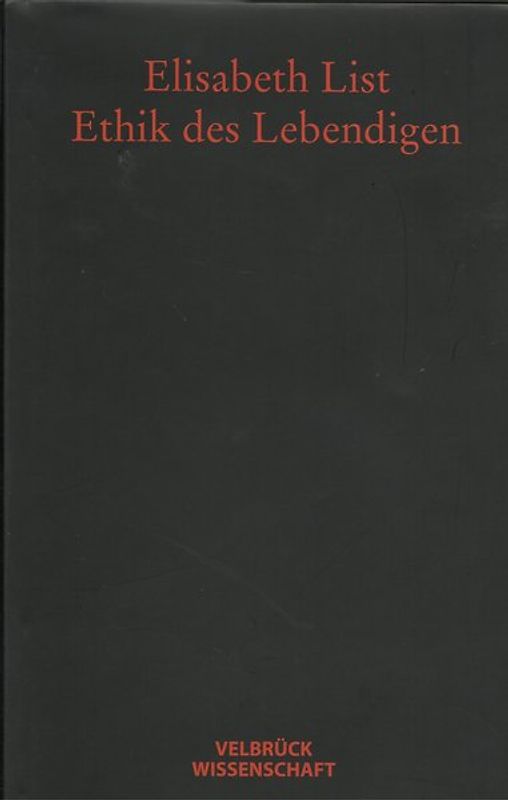 Ethik des Lebendigen