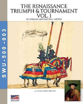 The Renaissance triumph & tournament - Vol. 1