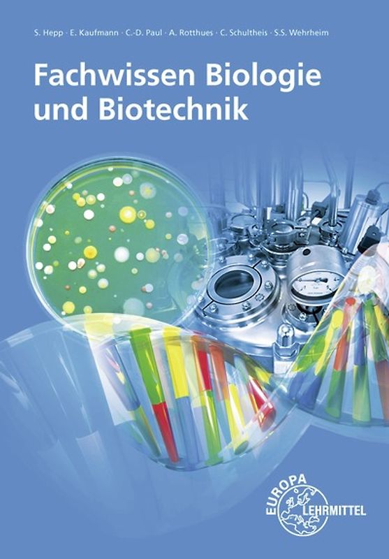 Fachwissen Biologie und Biotechnik
