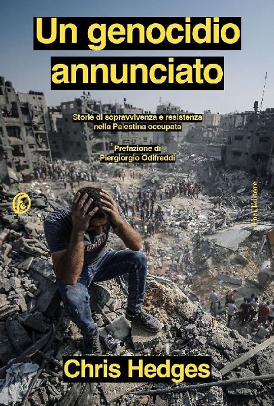 Un genocidio annunciato. Storie di sopravvivenza e resistenza nella Palestina occupata