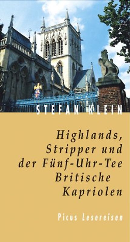 Highlands, Stripper und der Fünf-Uhr-Tee. Britische Kapriolen