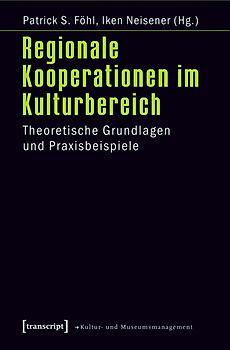 Regionale Kooperationen im Kulturbereich