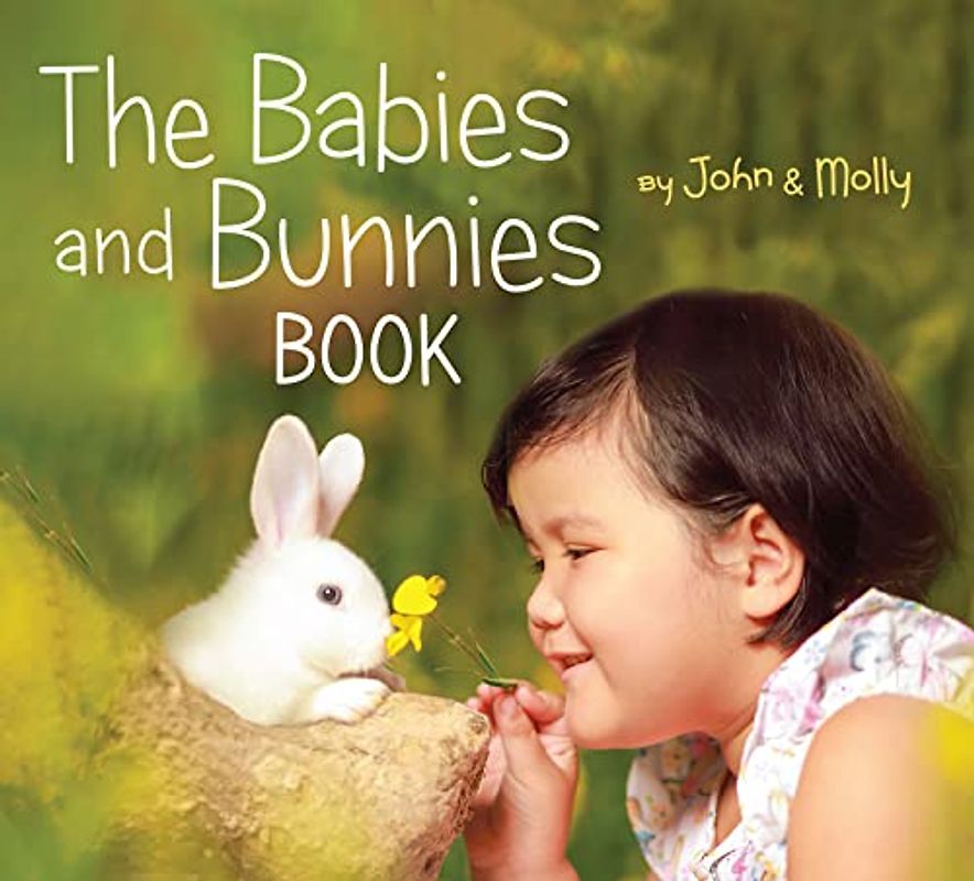 The Babies and Bunnies Book