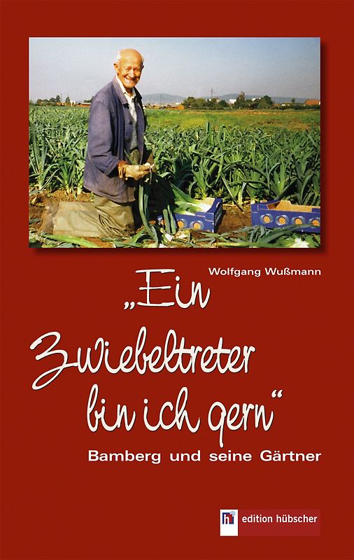 Ein Zwiebeltreter bin ich gern