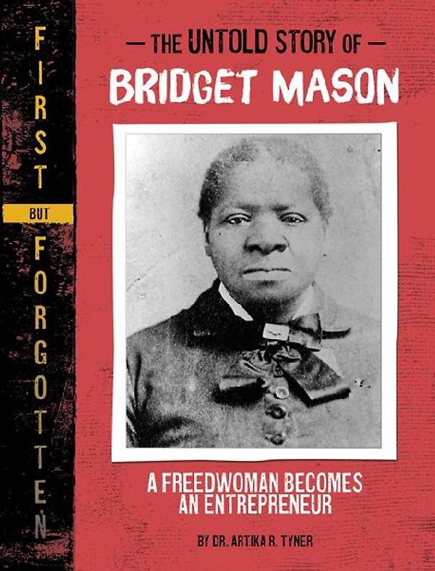 The Untold Story of Bridget Mason