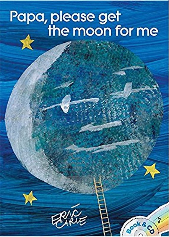 Papa, Please Get the Moon for Me: Book & CD (The World of Eric Carle) - Carle, Eric