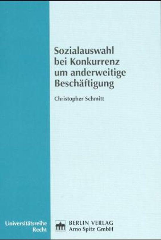 Sozialauswahl bei Konkurrenz um anderweitige Beschäftigung
