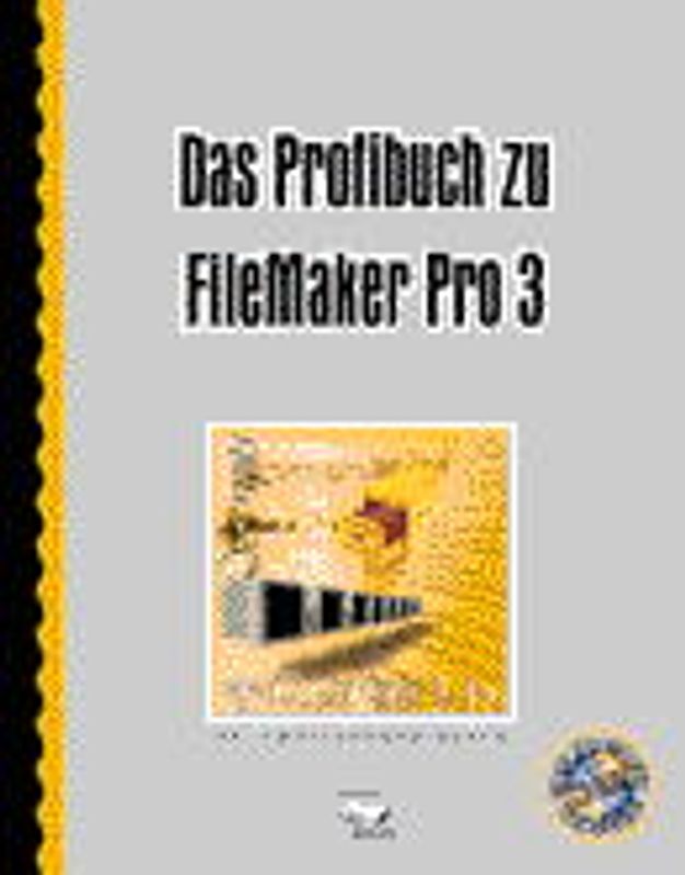 Das Profibuch zu File Maker Pro 3