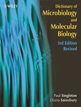 Dictionary of Microbiology & Molecular Biology