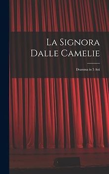 La Signora Dalle Camelie