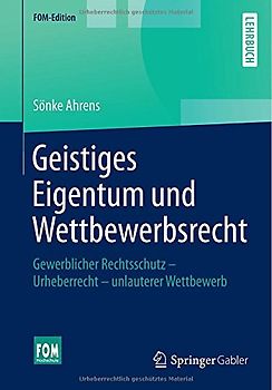 Geistiges Eigentum und Wettbewerbsrecht