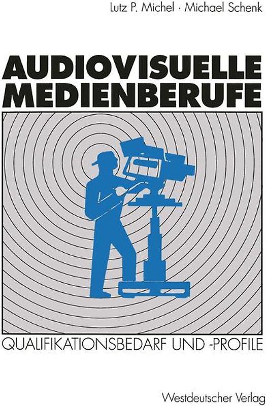 Audiovisuelle Medienberufe