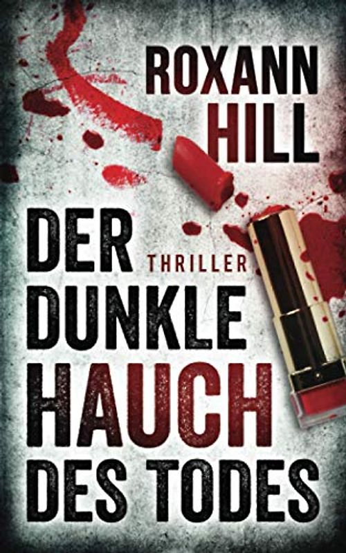 Der dunkle Hauch des Todes: Thriller (Steinbach und Wagner, Band 11)