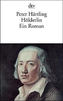 Hölderlin. Ein Roman