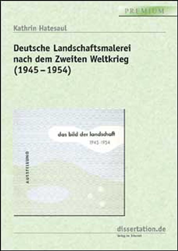 Deutsche Landschaftsmalerei nach dem Zweiten Weltkrieg (1945-1954)