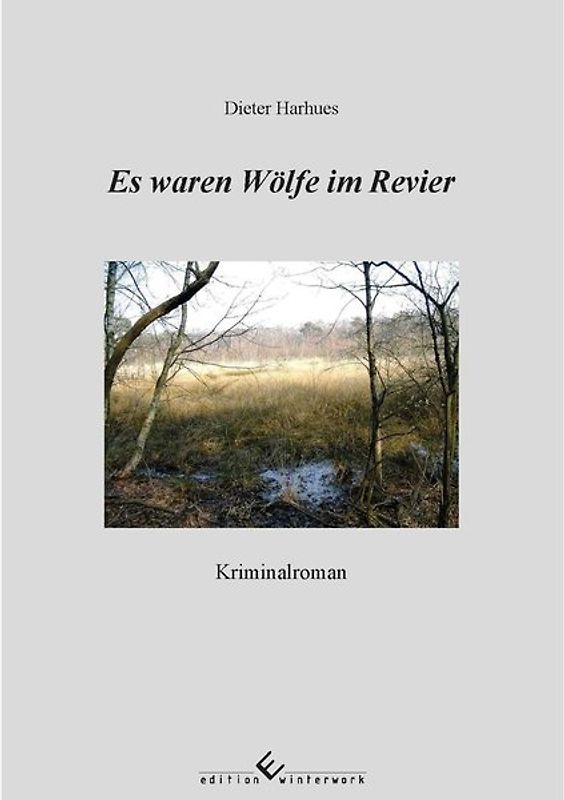 Es waren Wölfe im Revier