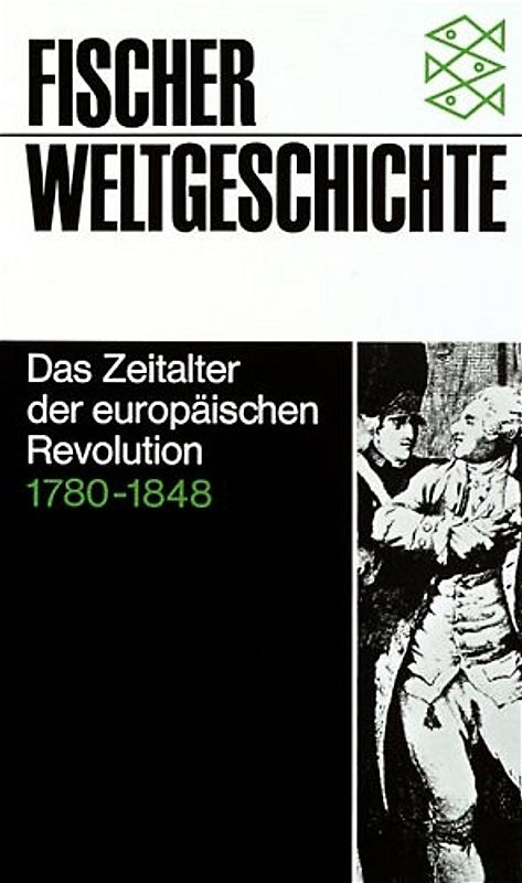 Das Zeitalter der europäischen Revolution 1780-1848