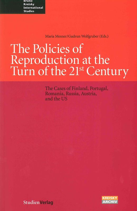 The Policies of Reproduction at the Turn of the 21st Century
