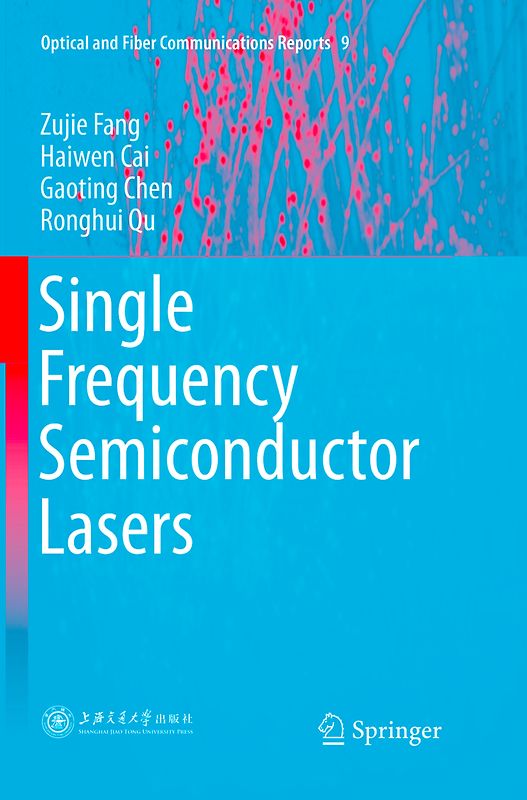 Single Frequency Semiconductor Lasers