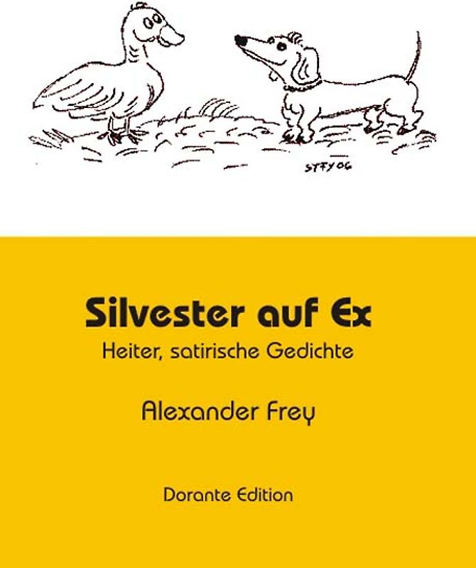 Silvester auf Ex - Heitere, satirische Gedichte