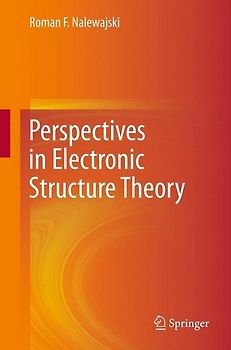 Perspectives in Electronic Structure Theory